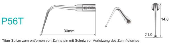 P56T Ultraschallspitze Titan - Zahnsteinentfernung mit Zahnfleischschutz