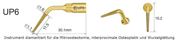UP6 Ultraschallspitze diamantiert für die Mikroosteotomie, Osteoplastik, Wurzelglättung